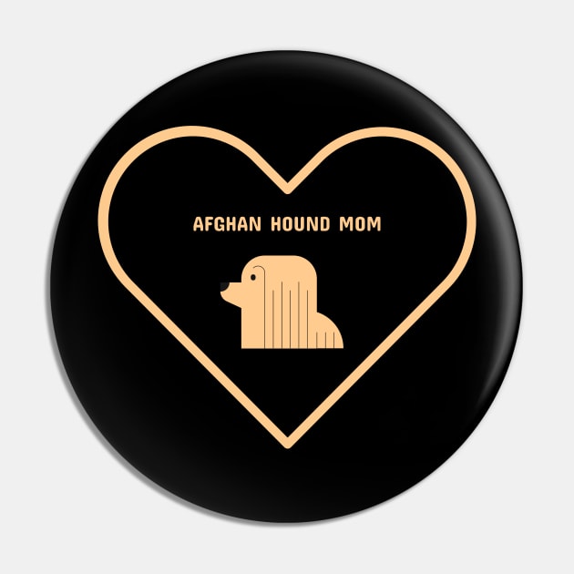 Afghan Hound Mom Pin by Art By Mojo