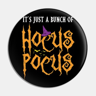 'It's Just A Bunch Of Hocus Pocus' Hocus Pocus Pin