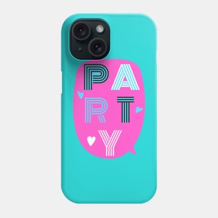 Pink Party Celebration Text Design Phone Case