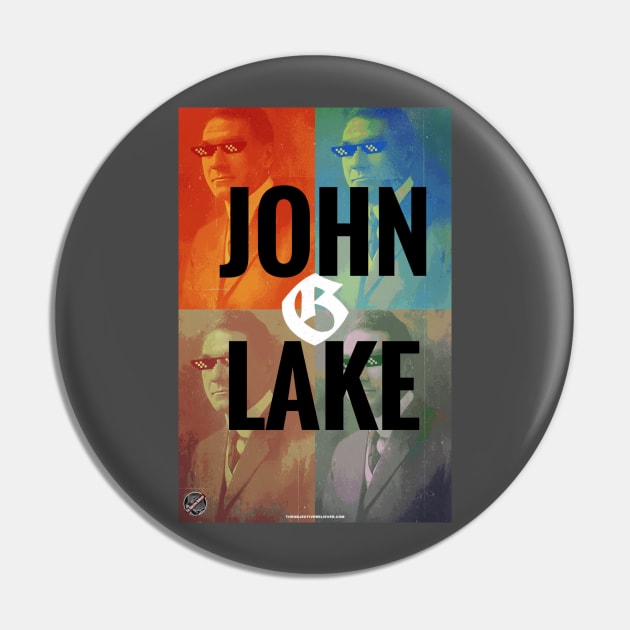 John The Original G Lake Pin by The Objective Believer