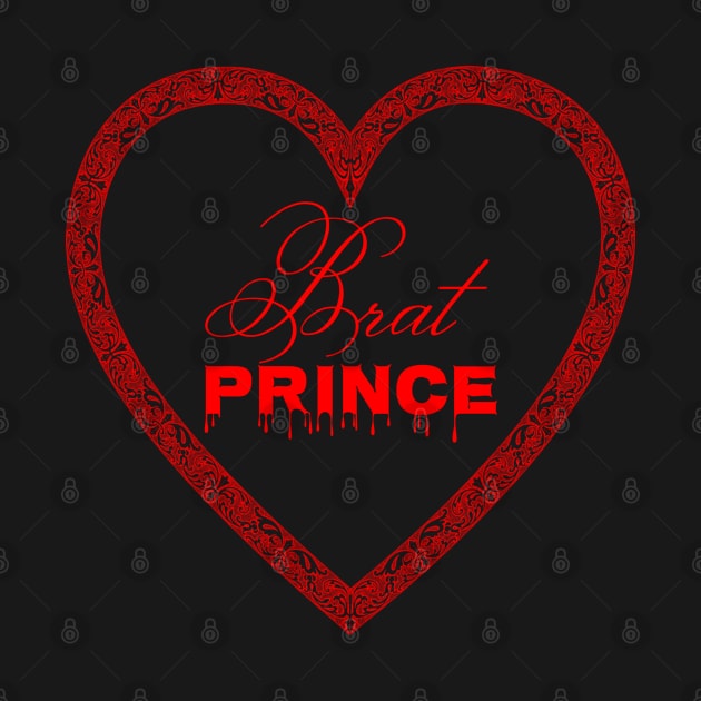 Brat Prince (Red Text) by The Bookwyrm's Hoard