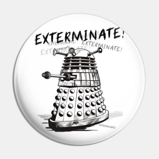 exterminate dalek Pin