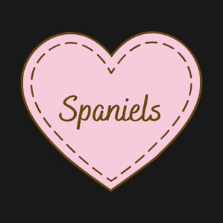 I Love Spaniels Simple Heart Design T-Shirt