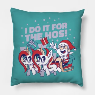 I Do It For The Hos Pillow