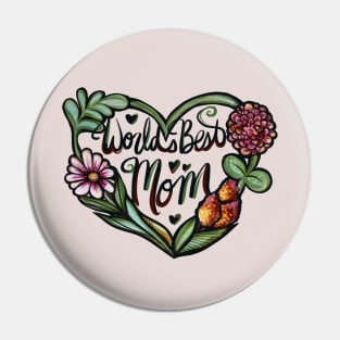 World's Best Mom Flower Heart Pin