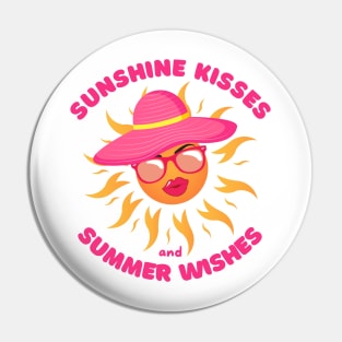 Sunshine Kisses and Summer Wishes Pin