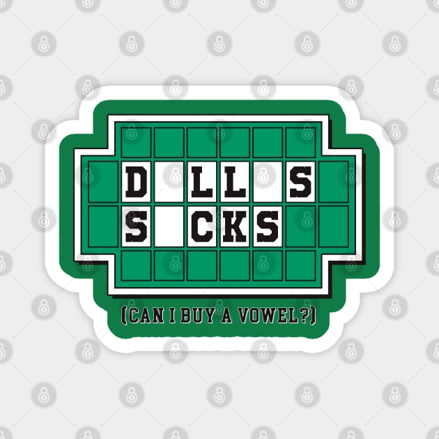 Dallas Sucks Magnet by TextTees