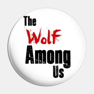 The Wolf Among Us Pin