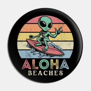 Alien Surfer Aloha Beaches Pin