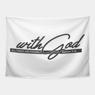 With God All Thing Are Possible - Matthew 19:26 | Bible Quotes Tapestry