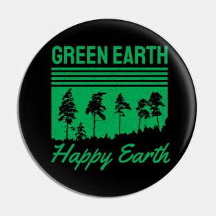 Green Earth Happy Earth Pin