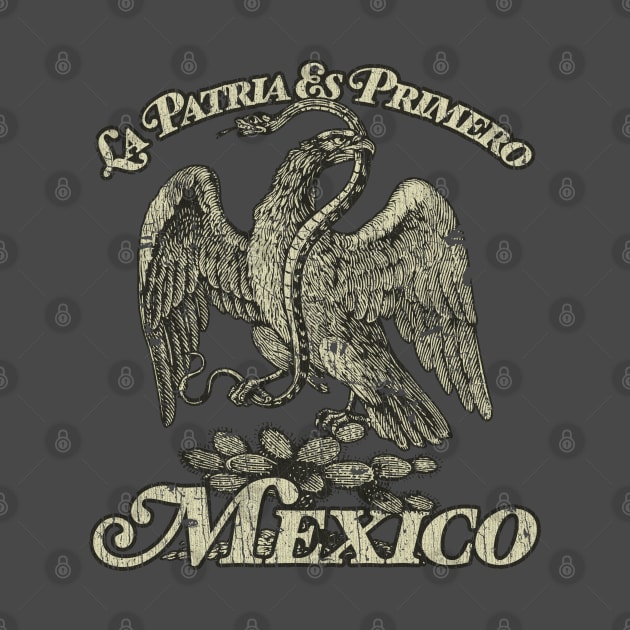 Mexico La Patria Es Primero 1810 by JCD666