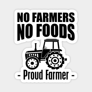 No Farmers No Foods Magnet