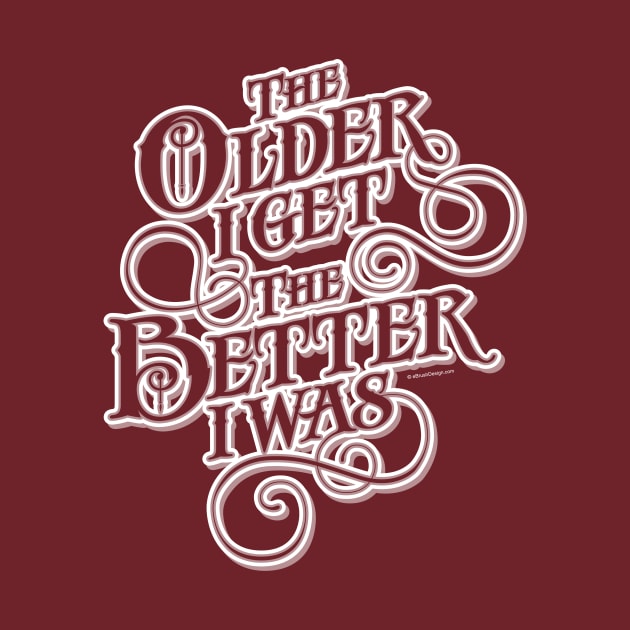 Older Better by eBrushDesign