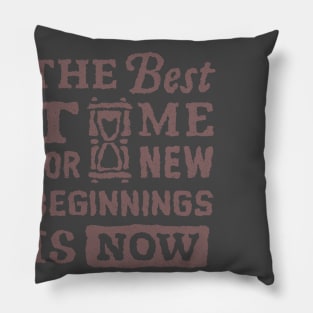 Quote for life about time Pillow