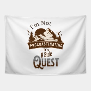 I'm Not Procrastinating, It's A Side Quest Tapestry