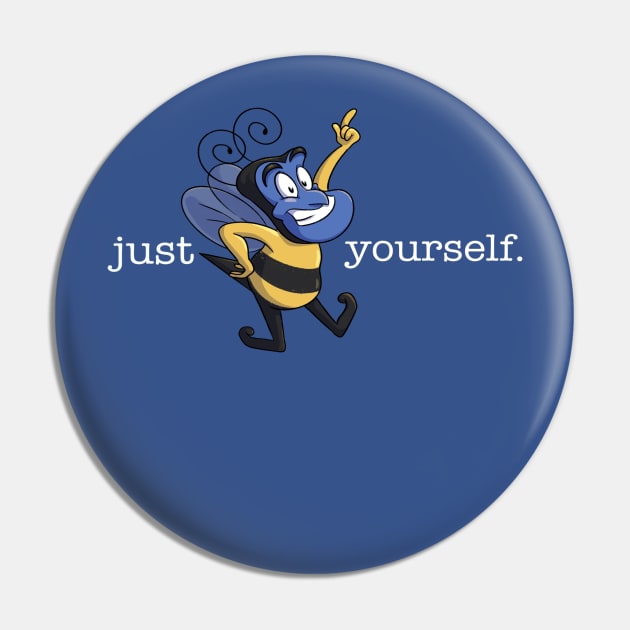Bee Yourself Pin by jfeldmanart