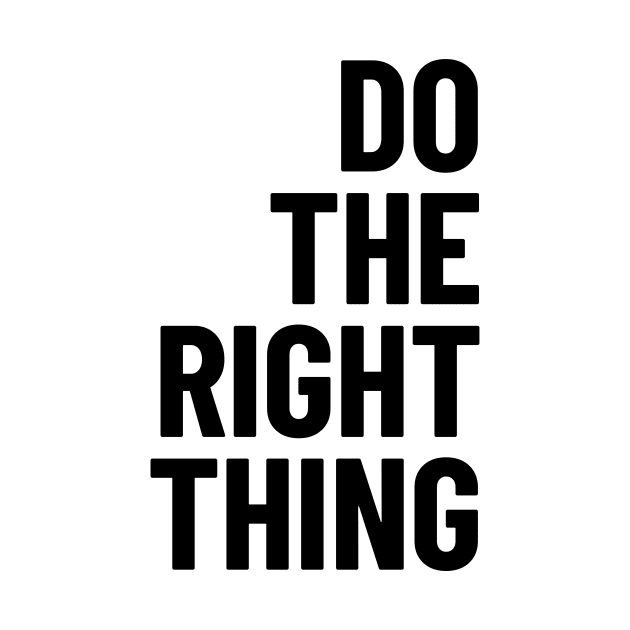 Do The Right Thing by Citizen Plain Inc.