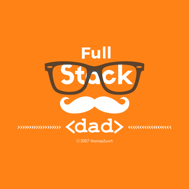 FullStack Dad by 1FullStackDad