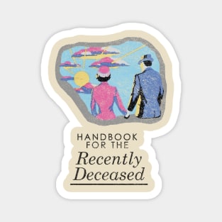 Handbook For The Recently Deceased - Light Distressed Magnet