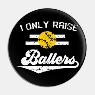 Raise Ballers Softball Baseball Player Pin