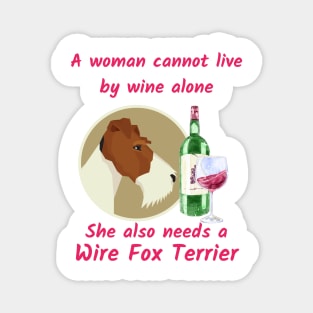 A Funny Wire Fox Terrier and Wine Magnet