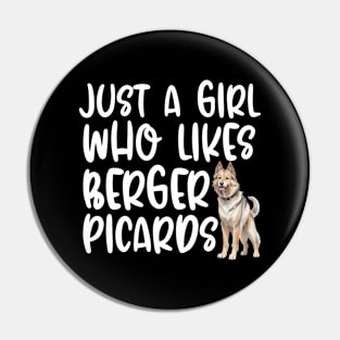 Just A Girl Who Likes Berger Picards Pin