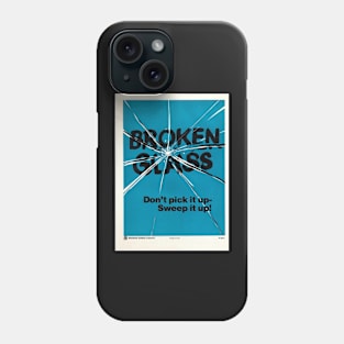 Broken Glass! Phone Case