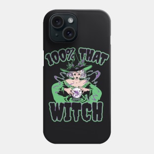 100% THAT Witch // Funny Halloween Witch Parody Phone Case