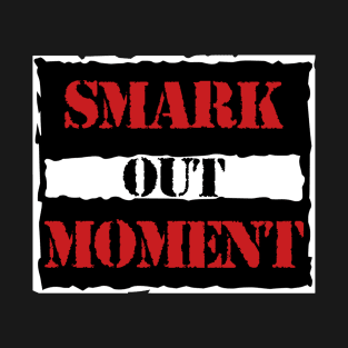 Smark Out Moment Logo Raw is War Version T-Shirt