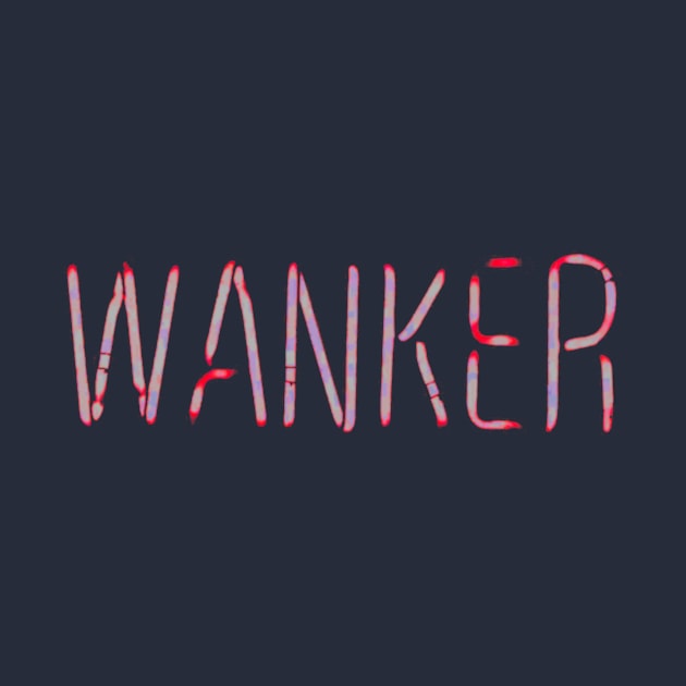 Wanker by lavdog