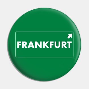 Let`s go to Frankfurt! Pin