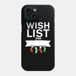 Wish list from Phone Case