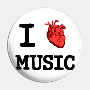 I love music ( Black Letters) Pin