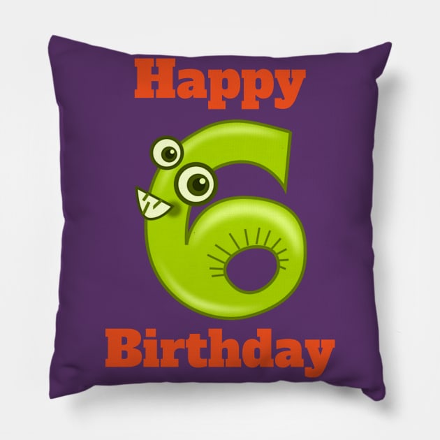 Happy 6th Birthday, Happy sixth Birthday for boys or girls Pillow by maro_00