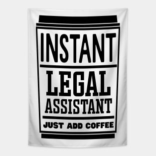 Instant legal assistant, just add coffee Tapestry