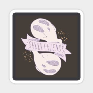 Ghoulfriends! Magnet