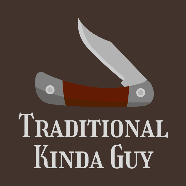 Traditional Knife Kinda Guy by coldwater_creative