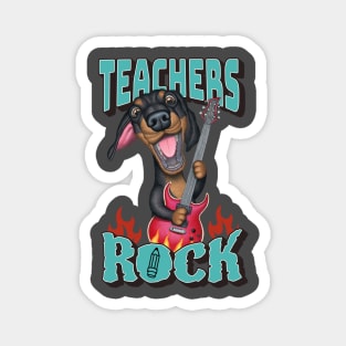 Funny Cute Doxie  Dachshund Dog Teachers Rock Fur Baby Magnet