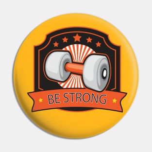 Be Strong Pin