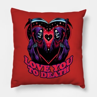 Love you to Death Valentines Day Pillow