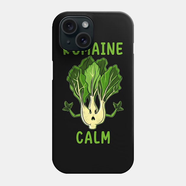 Romaine Calm Funny Gardening Pun Landscaping Lover Phone Case by Funnyawesomedesigns