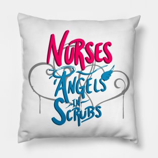 Nurses - Angels in Scrubs Pillow