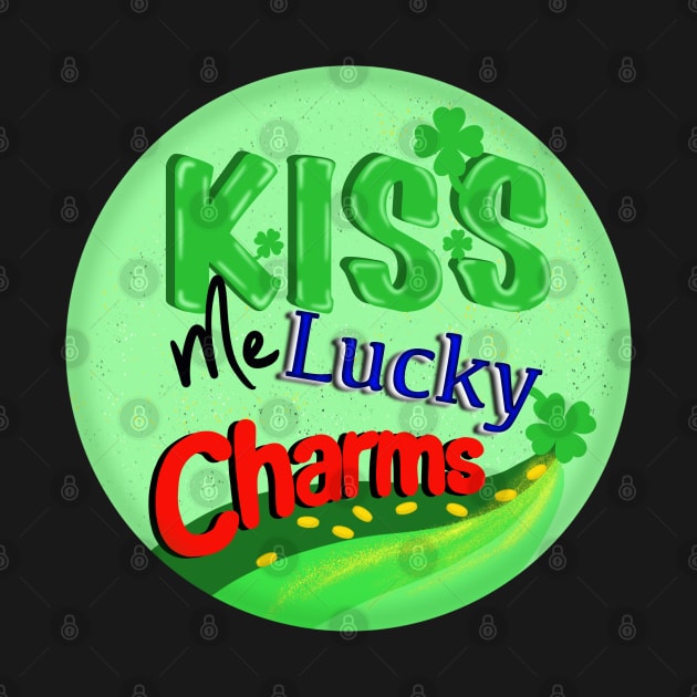 Kiss Me Lucky Charms by Ebony T-shirts