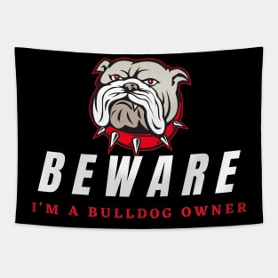 A Warning of a Bulldog Owner Tapestry