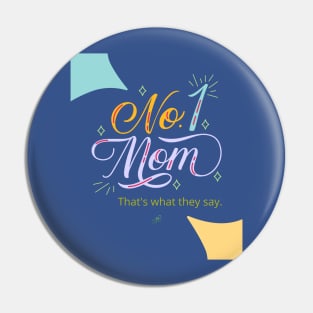 No.1 Mom Pin