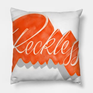 Reckless Pillow