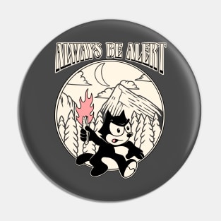 Felix the Cat Always Be Alert Pin