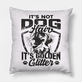 It’s not dog hair, it’s golden glitter Pillow