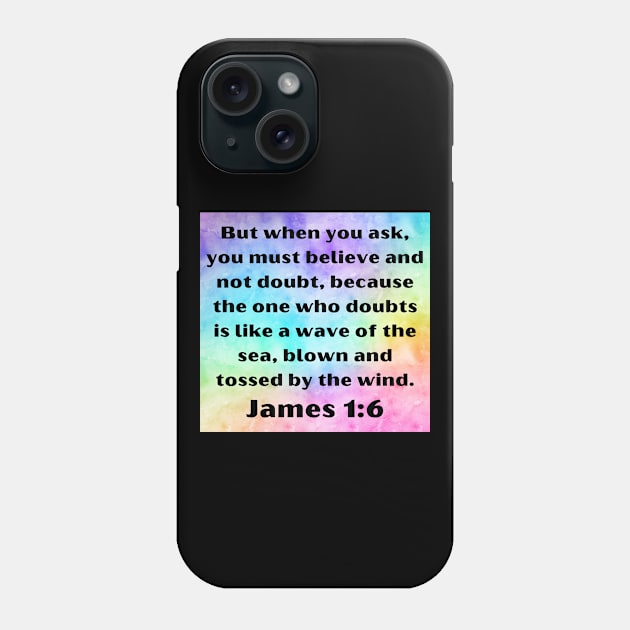 Bible Verse James 1:6 Phone Case by Prayingwarrior